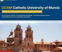 Unlock Opportunities at UCAM Catholic University of Murcia  Today