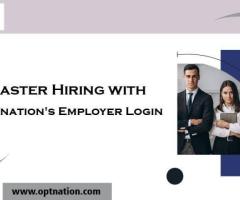 Master Hiring with OPTnation's Employer Login