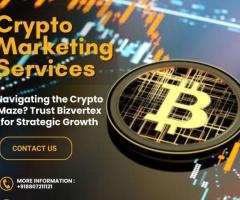 From ICOs to Community Engagement: Bizvertex is Your Crypto Marketing Partner