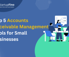 Top 5 Accounts Receivable Management Tools for Small Businesses